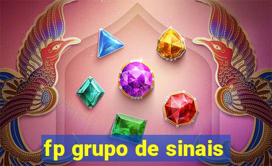 fp grupo de sinais